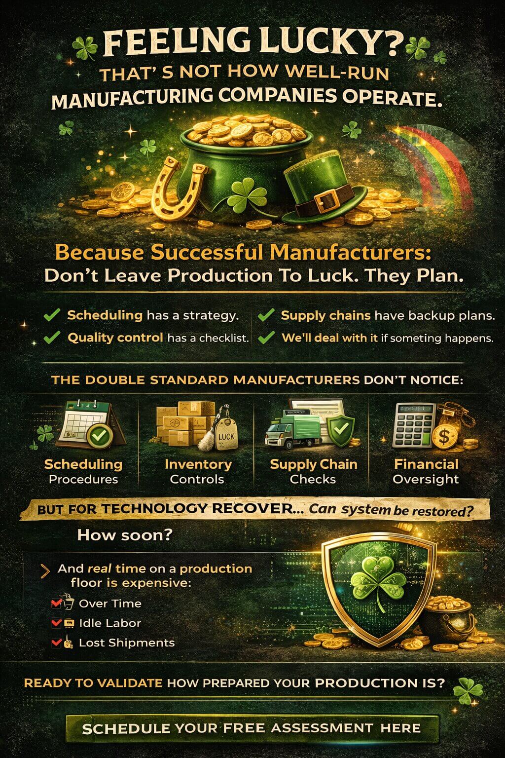 Feeling Lucky? That’s Not How Well-Run Manufacturing Companies Operate
